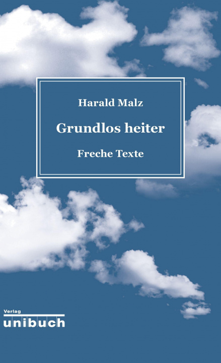 Knjiga Grundlos heiter Harald Malz