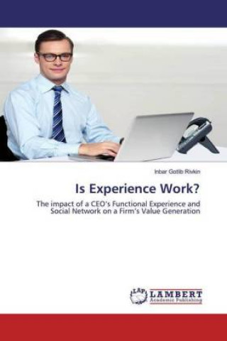 Knjiga Is Experience Work? Inbar Gotlib Rivkin