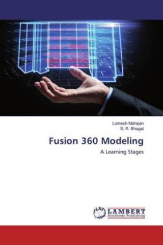 Livro Fusion 360 Modeling S. R. Bhagat