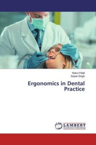 Kniha Ergonomics in Dental Practice Sopan Singh