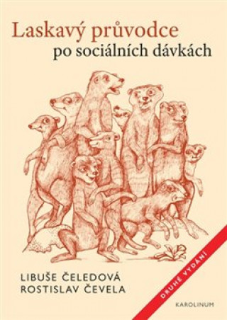 Knjiga Laskavý průvodce po sociálních dávkách Libuše Čeledová