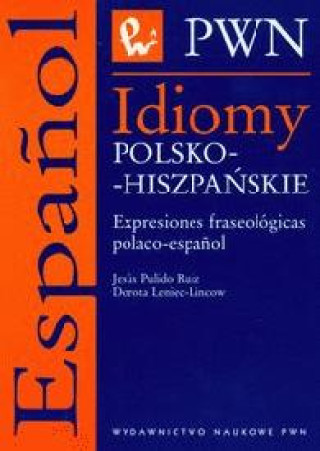 Kniha Idiomy polsko-hiszpańskie Ruiz Jesus Pulido