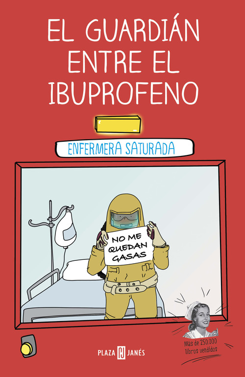 Audio El guardián entre el ibuprofeno ENFERMERA SATURADA
