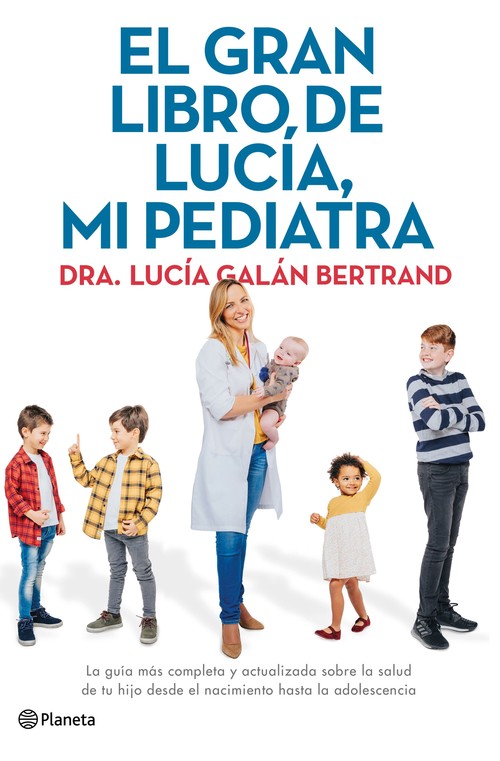 Книга El gran libro de Lucía, mi pediatra LUCIA GALAN BERTRAND