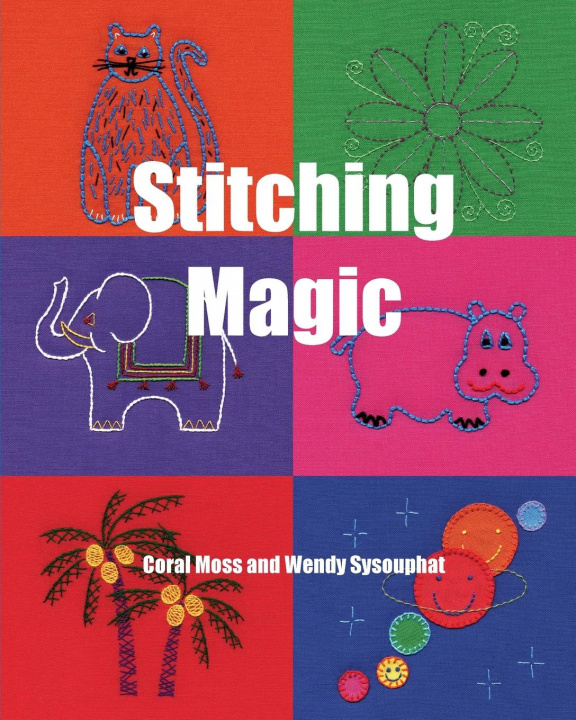 Knjiga Stitching Magic Wendy Sysouphat