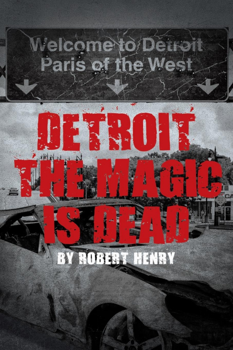 Carte Detroit the Magic is Dead 