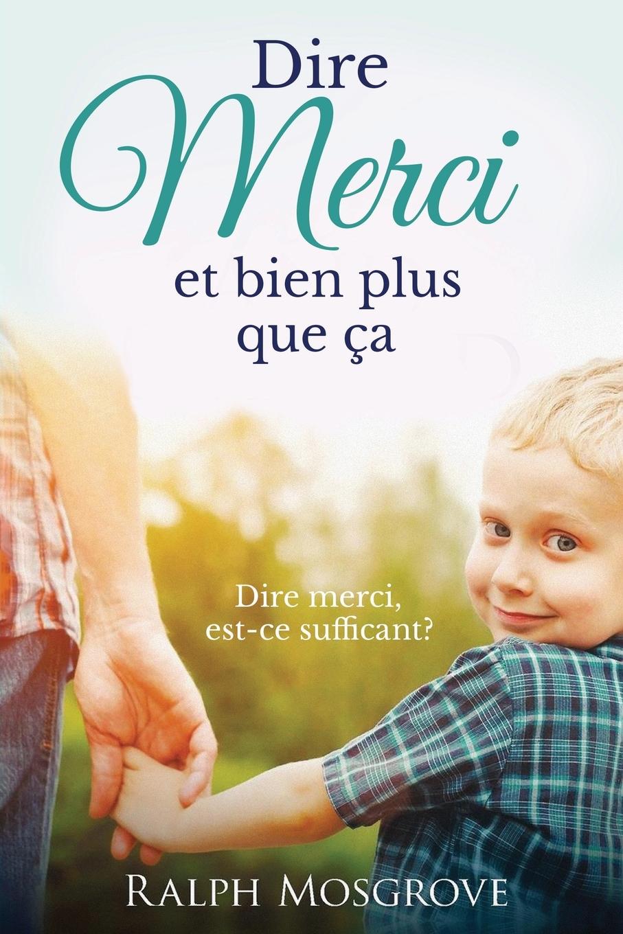 Book Dire merci et bien plus que ca 