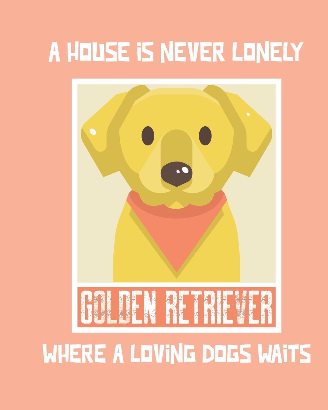 Carte House Is Never Lonely Where A Loving Dog Waits 