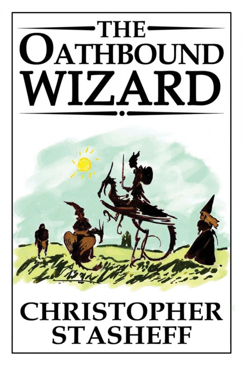 Carte Oathbound Wizard Christopher Stasheff