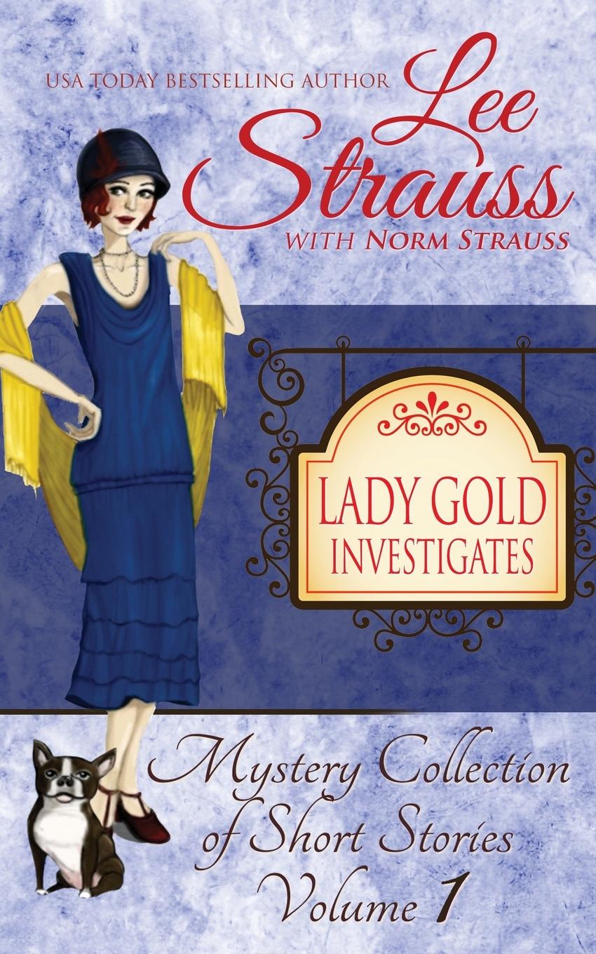 Knjiga Lady Gold Investigates Norm Strauss