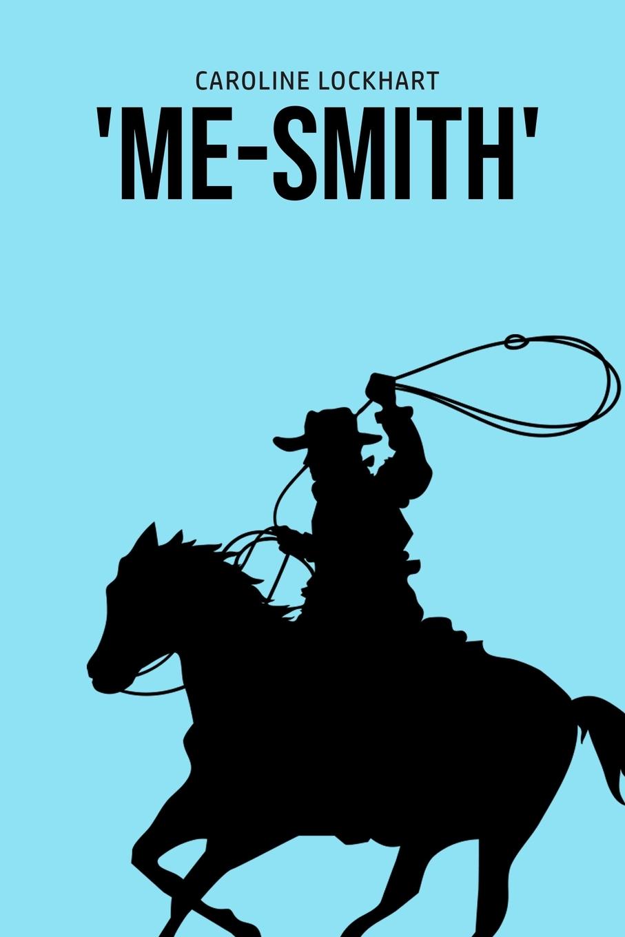 Book 'Me-Smith' Caroline Lockhart