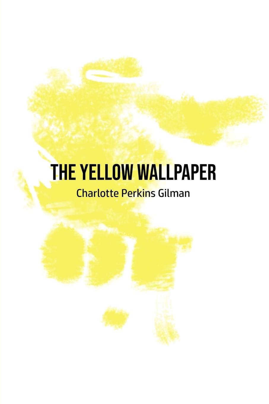 Libro The Yellow Wallpaper Charlotte Perkins Gilman