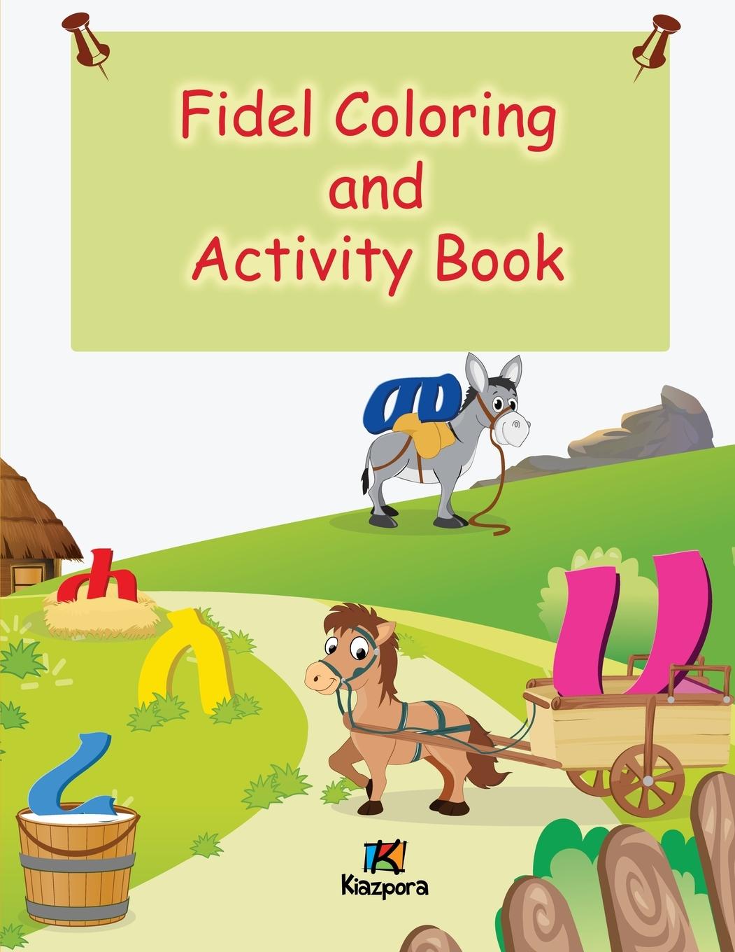 Kniha Fidel Coloring and Activity Book (Children's Book) 