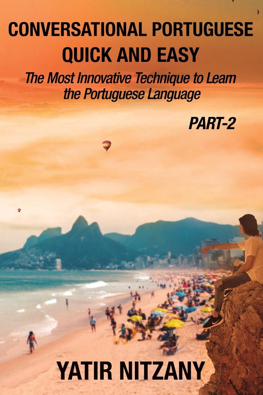 Libro Conversational Portuguese Quick and Easy - Part II Yatir Nitzany