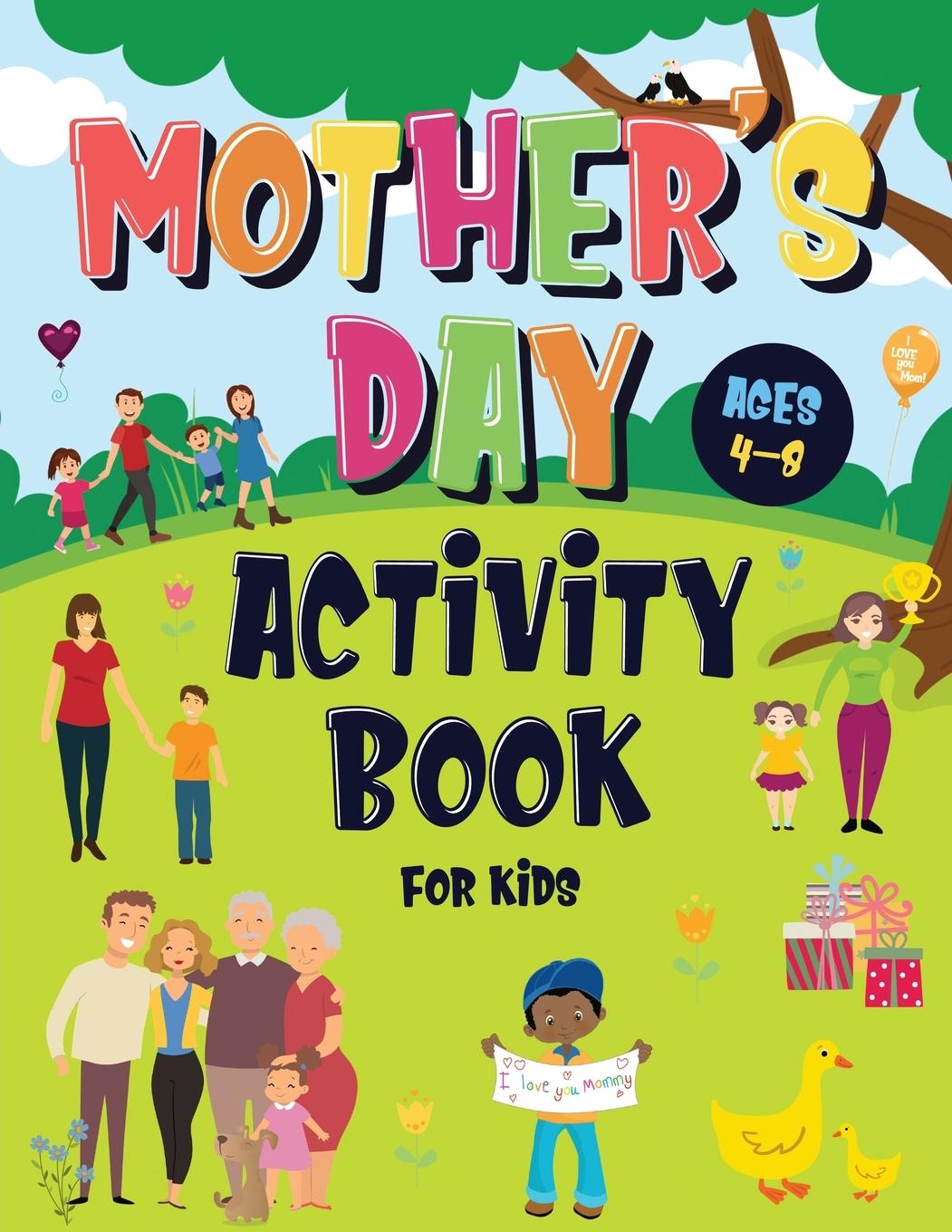 Könyv Mother's Day Activity Book for Kids Ages 4-8 