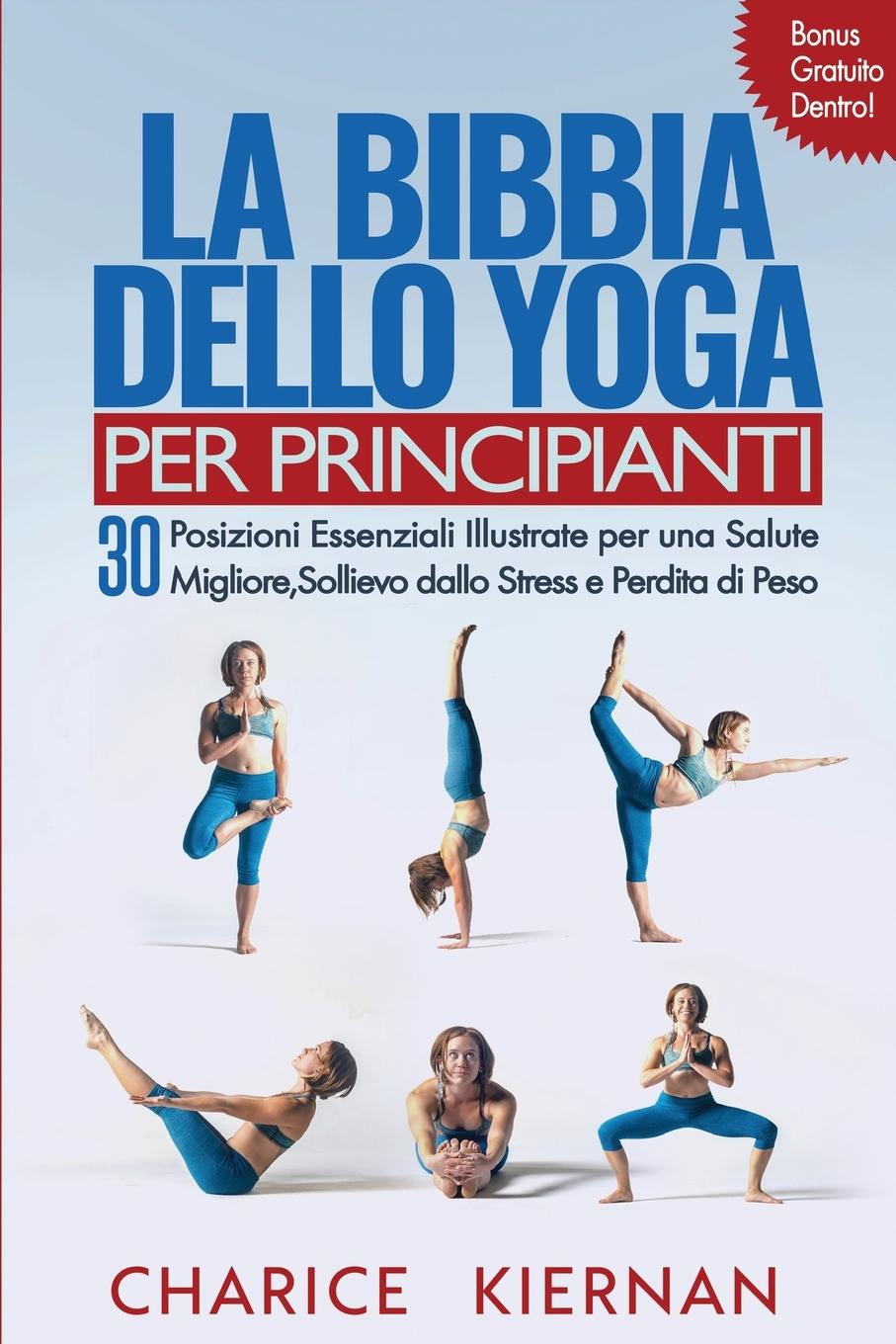 Könyv La Bibbia Dello Yoga Per Principianti 