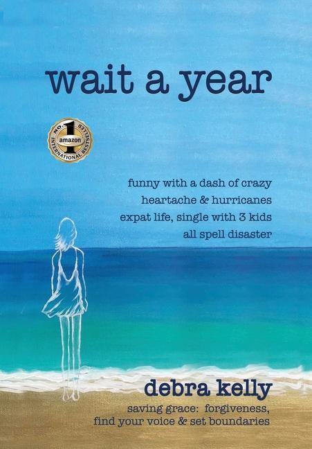 Knjiga Wait a Year Debra Kelly