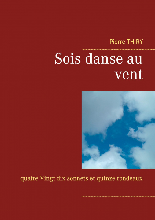 Buch Sois danse au vent Pierre Thiry