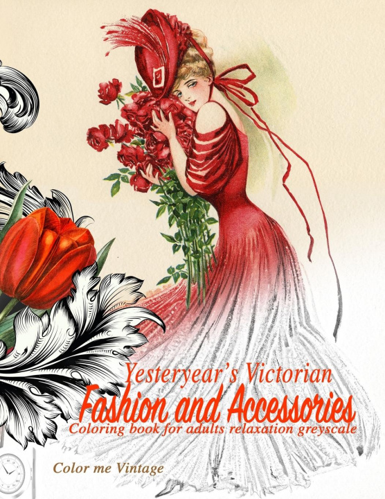 Kniha Yesteryear's Victorian Fashion and Accessories 