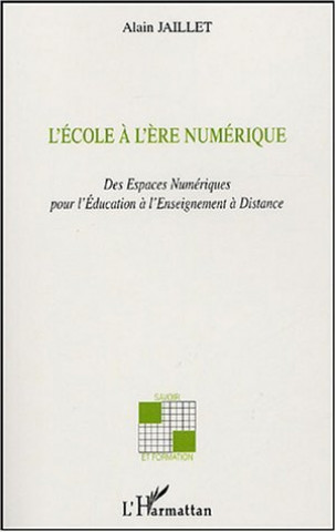 Boek L'école ? l'?re numérique Jaillet