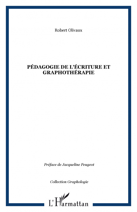 Knjiga Pédagogie de l'écriture et graphothérapie 