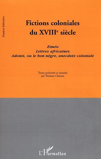 Könyv Fictions coloniales du XVIIIe si?cle 
