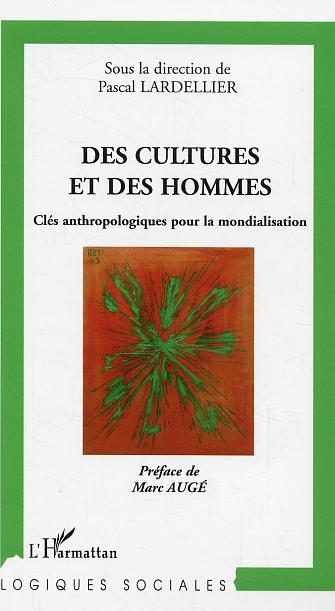 Knjiga Des cultures et des hommes Lardellier