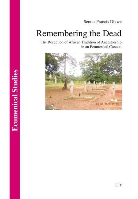 Książka Remembering the Dead Sentus Francis Dikwe