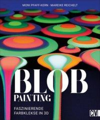 Kniha Blob Painting Mareike Reichelt