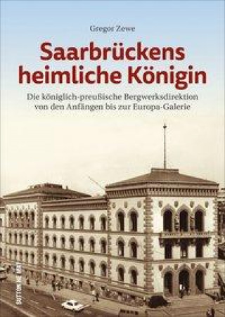 Kniha Saarbrückens heimliche Königin 