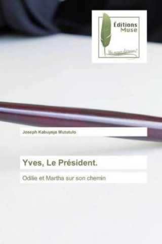 Книга Yves, Le President. 