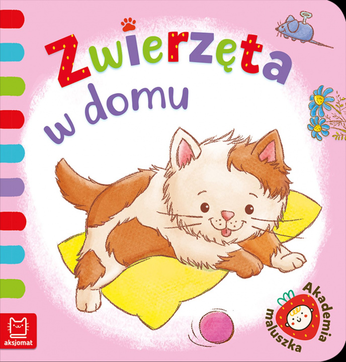 Книга Zwierzęta w domu. Akademia maluszka Anna Podgórska