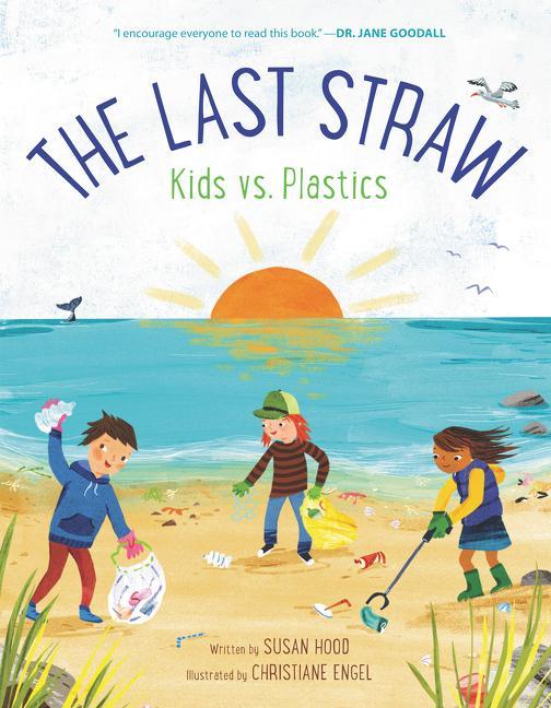 Kniha Last Straw: Kids vs. Plastics Christiane Engel