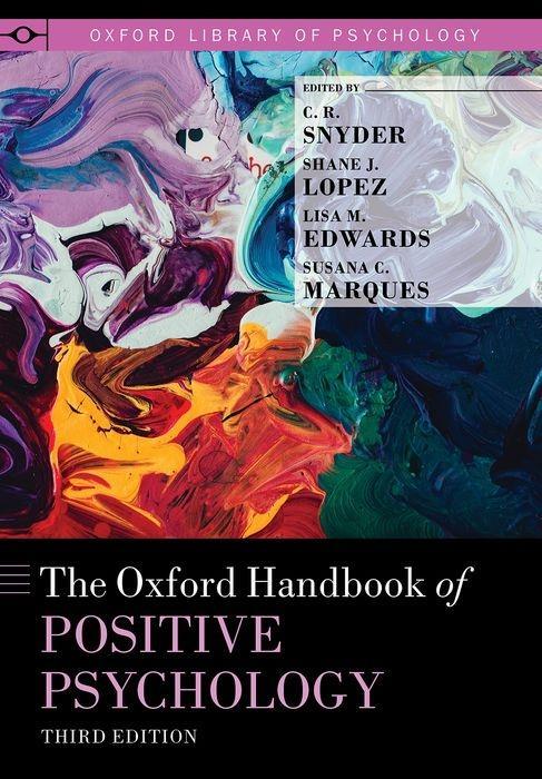 Carte Oxford Handbook of Positive Psychology Shane J. Lopez