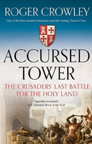 Kniha Accursed Tower Roger Crowley