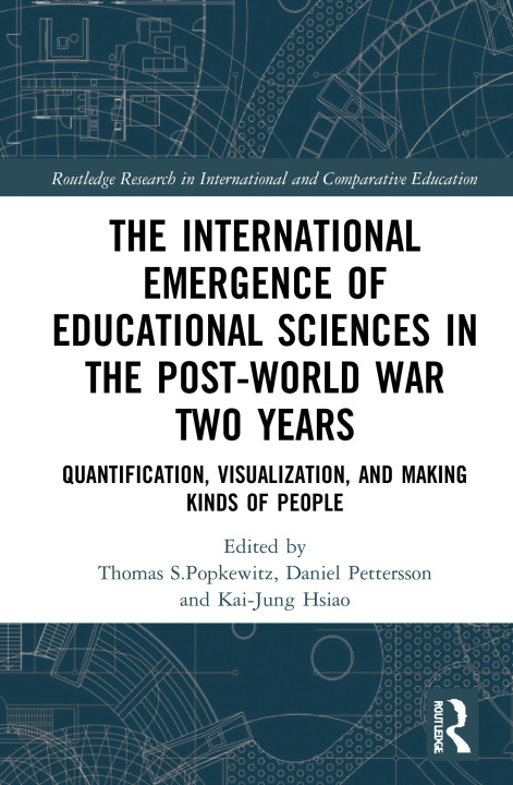 Kniha International Emergence of Educational Sciences in the Post-World War Two Years 