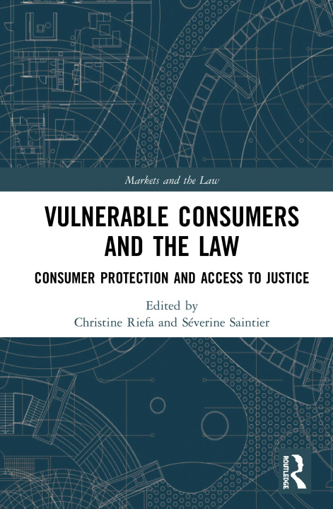 Libro Vulnerable Consumers and the Law Christine Riefa