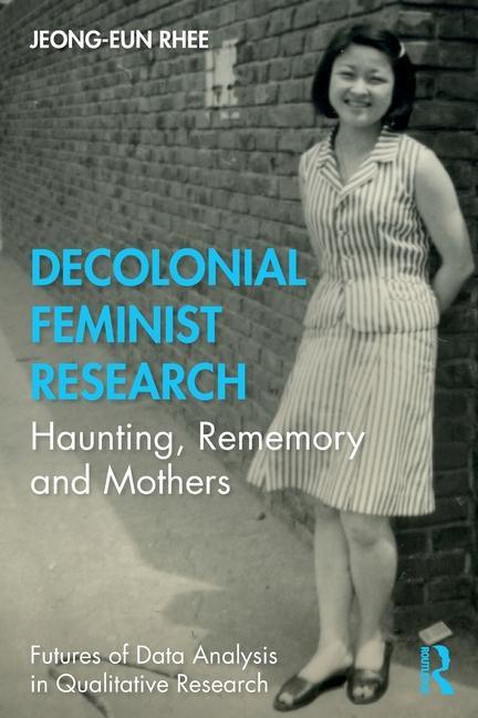 Kniha Decolonial Feminist Research Rhee