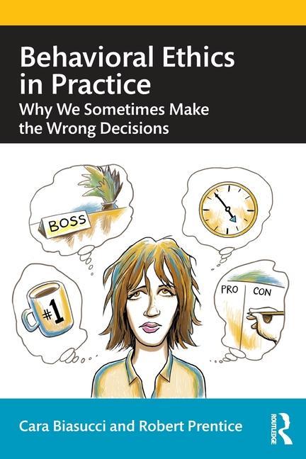 Book Behavioral Ethics in Practice Cara Biasucci