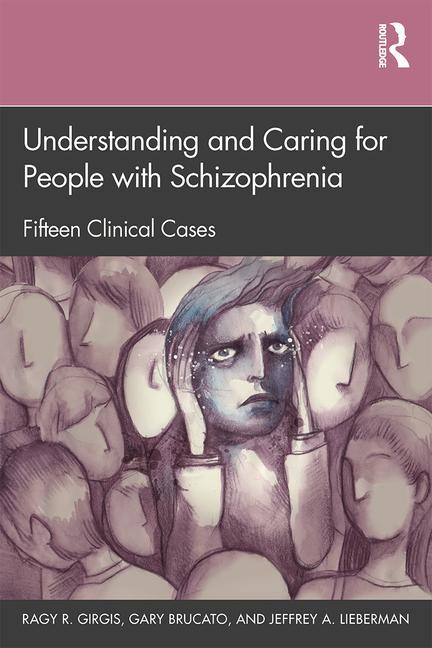 Książka Understanding and Caring for People with Schizophrenia Ragy R. Girgis