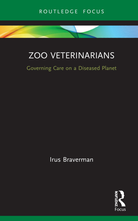 Könyv Zoo Veterinarians Irus Braverman