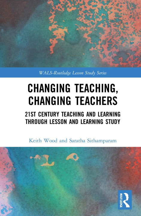 Kniha Changing Teaching, Changing Teachers Wood