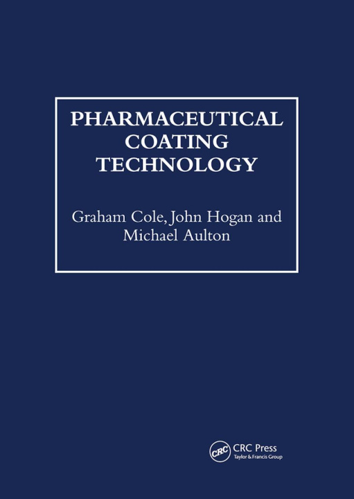 Book Pharmaceutical Coating Technology Graham Cole