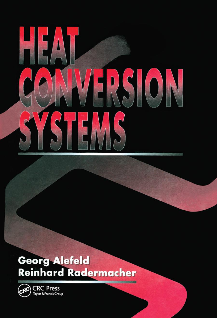 Knjiga Heat Conversion Systems Georg Alefeld