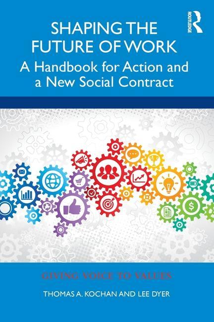 Buch Shaping the Future of Work Thomas A. Kochan