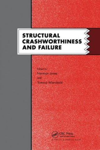 Kniha Structural Crashworthiness and Failure N. Jones