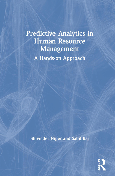 Książka Predictive Analytics in Human Resource Management Nijjer