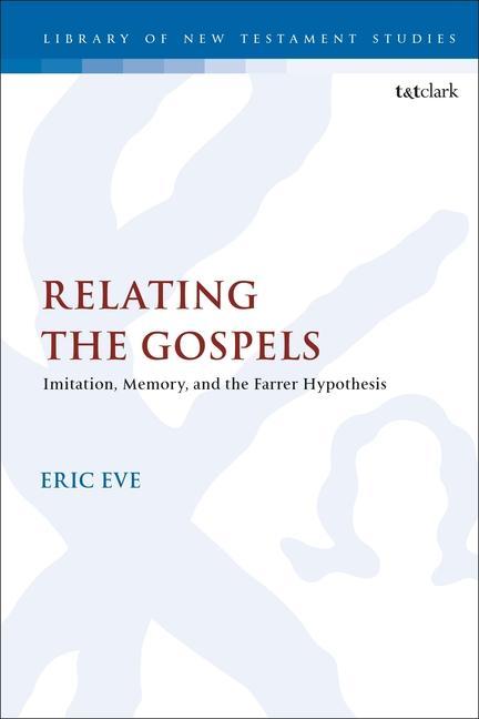 Knjiga Relating the Gospels EVE ERIC
