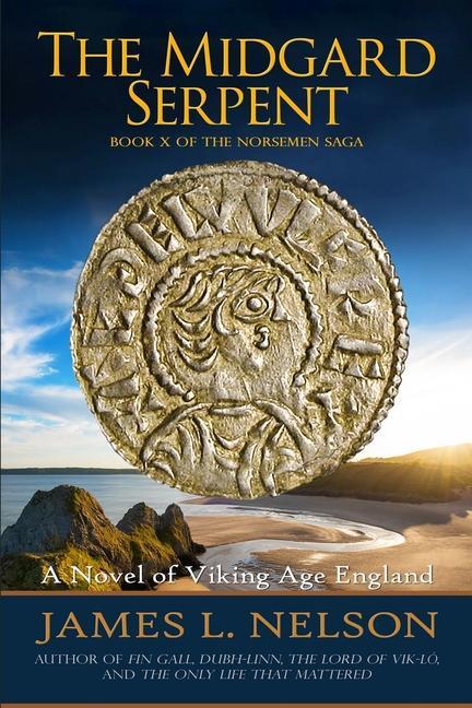Könyv The Midgard Serpent: A Novel of Viking Age England 
