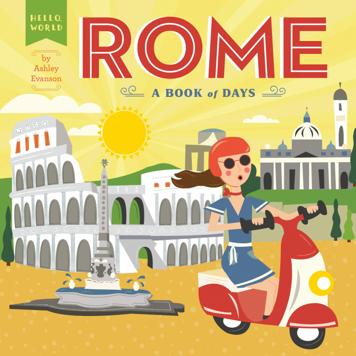 Könyv Rome: A Book of Days Ashley Evanson